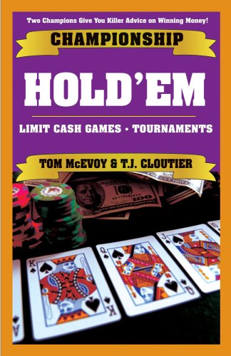 Championship Hold'em: Winning Strategies for limit hold'em tournaments and cash games