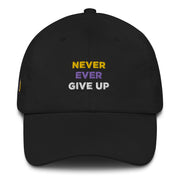 Never Ever Give Up Dad Hat