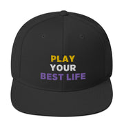 Play Your Best Life Snapback
