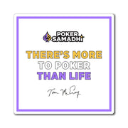 There's More To Poker Than Life Magnet (Tom McEvoy)