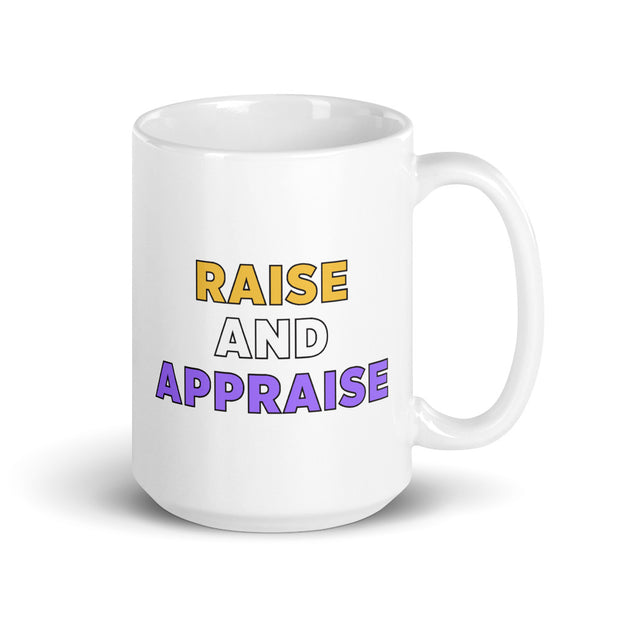 Raise And Appraise Mug