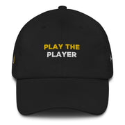 Play The Player Dad Hat (T.J. Cloutier)