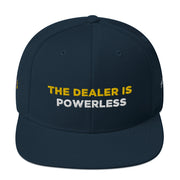 The Dealer Is Powerless Snapback (T.J. Cloutier)