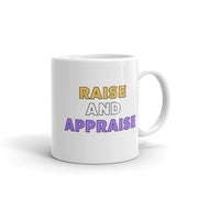 Raise And Appraise Mug