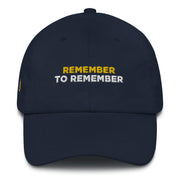 Remember To Remember Dad Hat