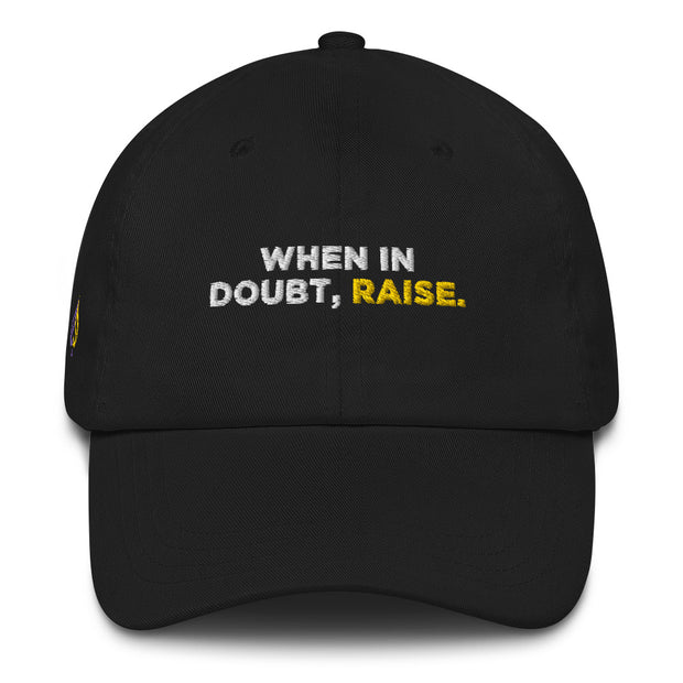 When In Doubt, Raise Dad Hat
