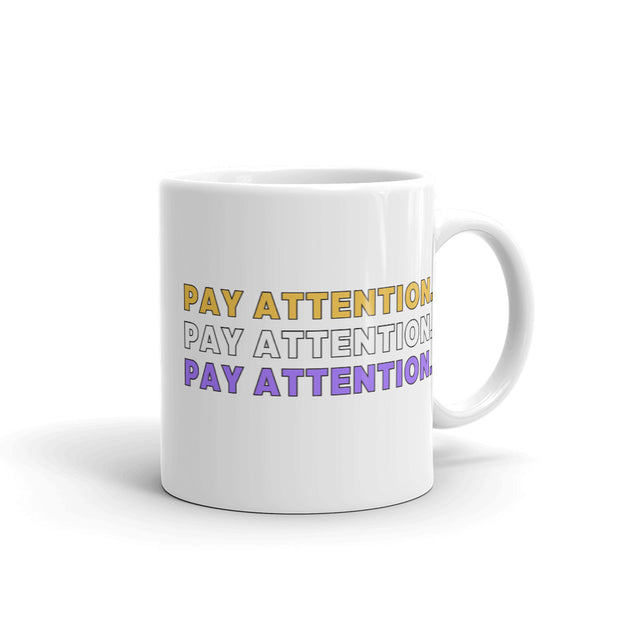 Pay Attention Mug