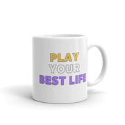 Play Your Best Life Mug
